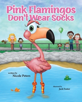Paperback Pink Flamingos Don't Wear Socks Book