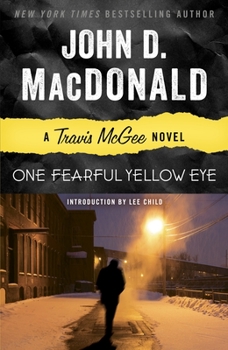 One Fearful Yellow Eye - Book #8 of the Travis McGee