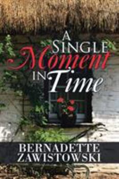 Paperback A Single Moment in Time Book