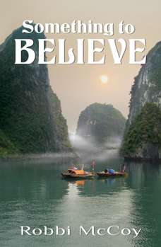Paperback Something to Believe Book