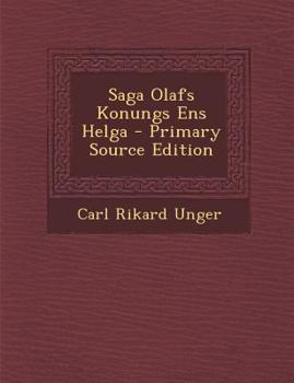 Paperback Saga Olafs Konungs Ens Helga - Primary Source Edition [Icelandic] Book