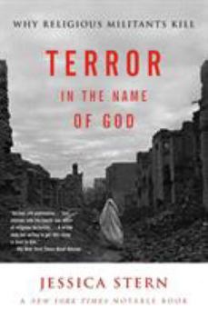 Paperback Terror in the Name of God: Why Religious Militants Kill Book