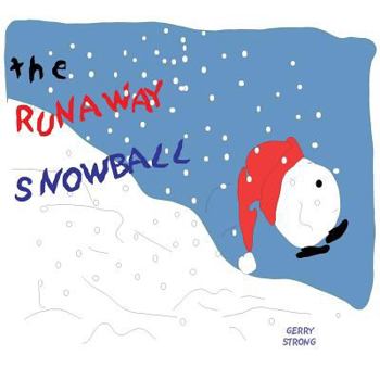 Paperback The Runaway Snowball Book