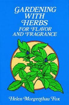 Gardening With Herbs for Flavor and Fragrance