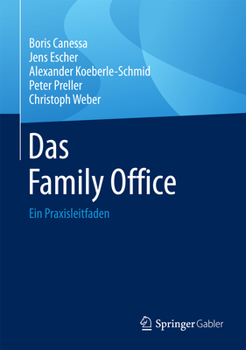 Hardcover Das Family Office: Ein Praxisleitfaden [German] Book