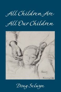 Paperback All Children Are All Our Children Book