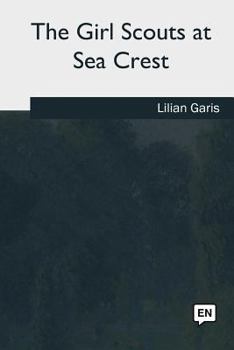 The Girl Scouts at Sea Crest; or, The Wig Wag Rescue