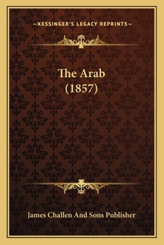 Paperback The Arab (1857) Book