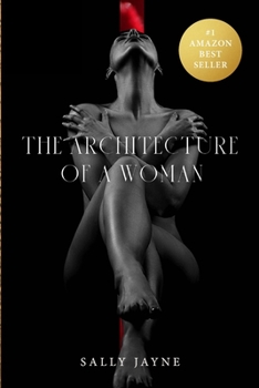 Paperback The Architecture Of A Woman: Resurrecting The Respect For The Mother Book