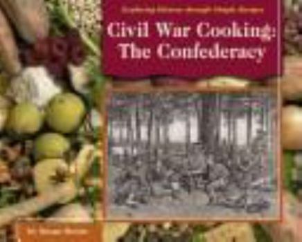Hardcover Civil War Cooking: The Confederacy Book