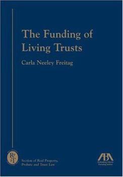 Paperback The Funding of Living Trusts Book