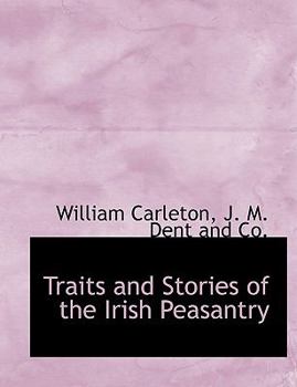Paperback Traits and Stories of the Irish Peasantry Book