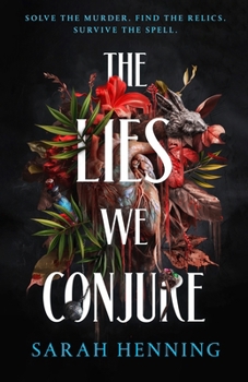 Hardcover The Lies We Conjure Book