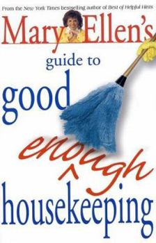 Paperback Mary Ellen's Guide to Good Enough Housekeeping Book