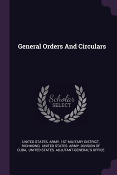 Paperback General Orders And Circulars Book