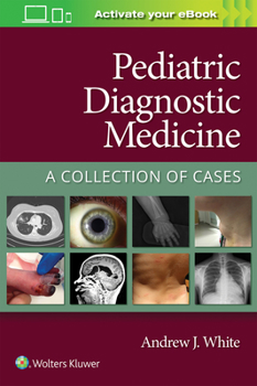 Paperback Pediatric Diagnostic Medicine: A Collection of Cases Book