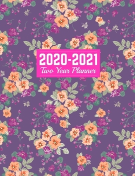 Paperback 2020-2021 Two Year Planner: Calendar Year Vision Planner (January 2020 - December 2021) - Monthly and Weekly Schedule Organizer and Journal - Art Book