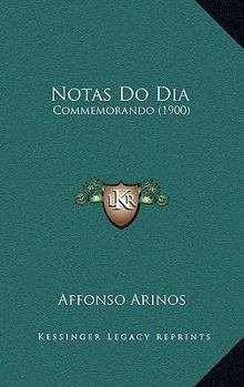 Paperback Notas Do Dia: Commemorando (1900) [Portuguese] Book