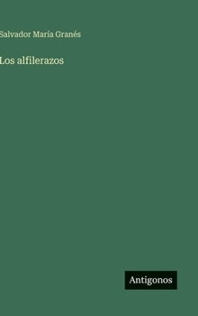 Hardcover Los alfilerazos [Spanish] Book