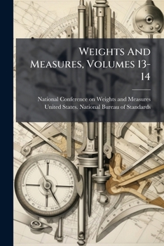 Paperback Weights And Measures, Volumes 13-14 Book