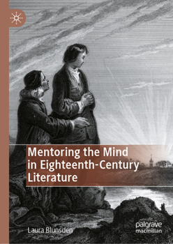 Mentoring the Mind in Eighteenth-Century Literature