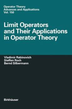 Paperback Limit Operators and Their Applications in Operator Theory Book