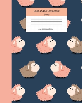 Wide Ruled Sheep Notebook Composition Book: Cute Novelty Gift for Girls Teens & Kids. 8" x 10" 120 Pages. Pink Fluffy Sheep