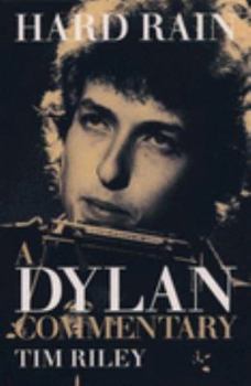 Paperback Hard Rain: A Bob Dylan Commentary Book