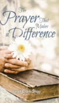 Hardcover The Prayer That Makes a Difference Book