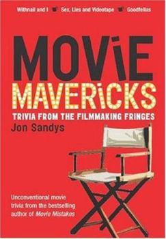 Paperback Movie Mavericks: Trivia from the Filmmaking Fringes Book