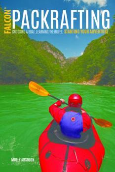 Paperback Packrafting: Exploring the Wilderness by Portable Boat Book