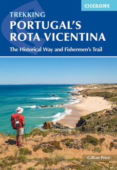 Paperback Portugal's Rota Vicentina: The Historical Way and Fishermen's Trail Book