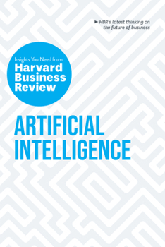 Paperback Artificial Intelligence: The Insights You Need from Harvard Business Review Book