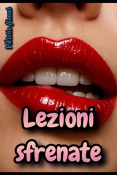 Paperback Lezioni sfrenate [Italian] Book