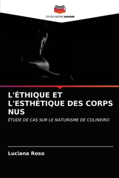 Paperback L'Éthique Et l'Esthétique Des Corps Nus [French] Book