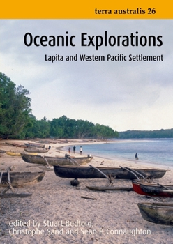 Paperback Oceanic Explorations: Lapita and Western Pacific Settlement Book