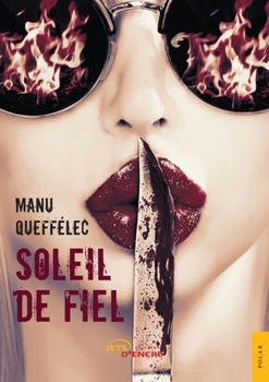 Paperback Soleil de fiel [French] Book