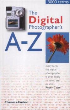 Paperback The Digital Photographer's A-Z Book