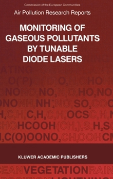 Hardcover Monitoring of Gaseous Pollutants by Tunable Diode Lasers Book