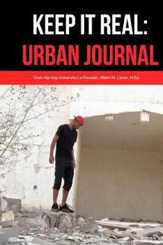 Paperback Keep It Real: Urban Journal: For My Soul Book