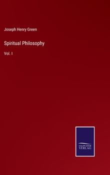 Hardcover Spiritual Philosophy: Vol. I Book