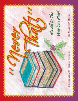 Paperback ''Never That!'': It's All in the Way You Play Book