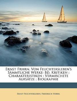 Paperback Ernst Frhrn. Von Feuchtersleben's S Mmtliche Werke. Siebenter Band. [German] Book