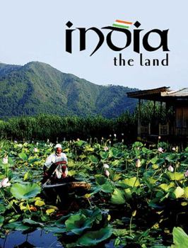 India: The Land (The Lands, Peoples, and Cultures Series) - Book  of the Lands, Peoples, & Cultures