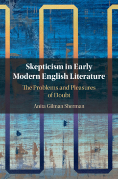 Hardcover Skepticism in Early Modern English Literature Book