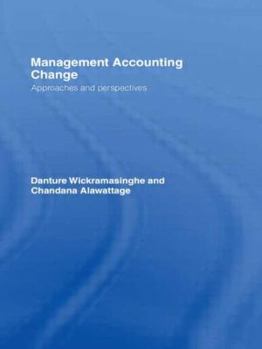 Paperback Management Accounting Change: Approaches and Perspectives Book