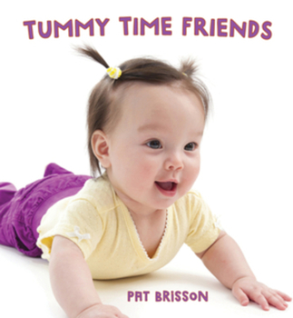 Board book Tummy Time Friends Book