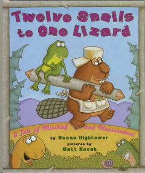 Hardcover Twelve Snails to One Lizard: A Tale of Mischief and Measurement Book
