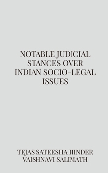 Paperback Notable judicial stances over Indian socio-legal issues Book