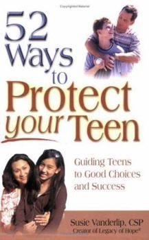 Paperback 52 Ways to Protect Your Teen Book